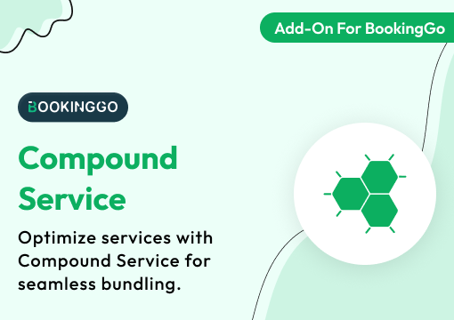 Compound Service – BookingGo SaaS Add-On