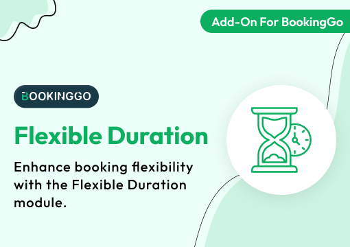 Flexible Duration – BookingGo SaaS Add-On