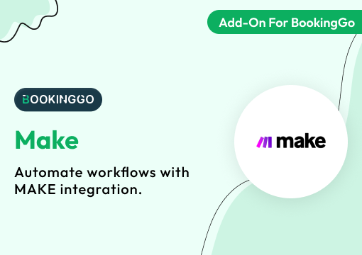 Make – BookingGo SaaS Add-On
