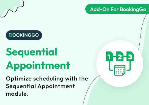 Sequential Appointment – BookingGo SaaS Add-On