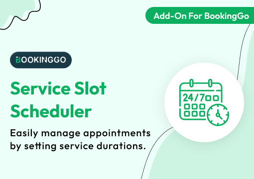 Service Slot Scheduler – BookingGo SaaS Add-On