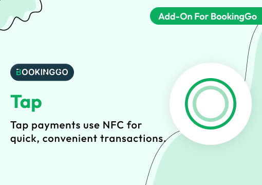 Tap – BookingGo SaaS Add-On