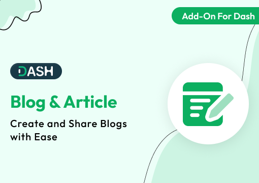 Blog & Article – Dash SaaS Add-On