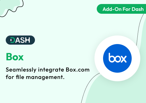 Box – Dash SaaS Add-On