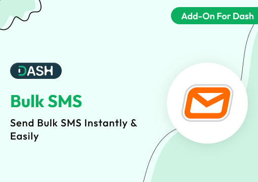 Bulk SMS – Dash SaaS Add-On
