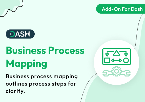 Business Process Mapping – Dash SaaS Add-On