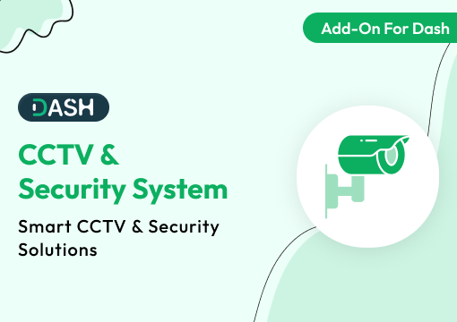 CCTV & Security System – Dash SaaS Add-On