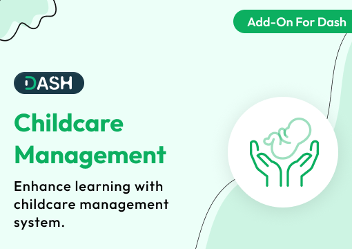 Childcare Management – Dash SaaS Add-On