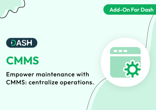 CMMS – Dash SaaS Add-On