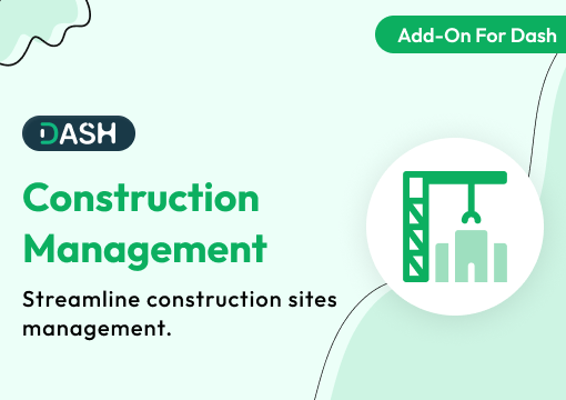 Construction Management – Dash SaaS Add-On