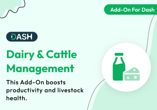 Dairy and Cattle Management – Dash SaaS Add-On