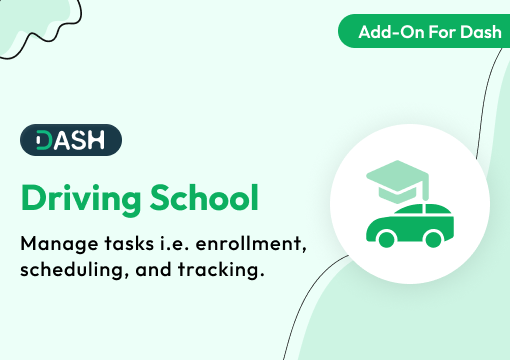 Driving School – Dash SaaS Add-On