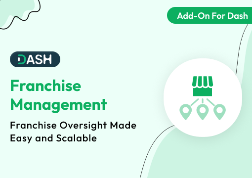 Franchise Management – Dash SaaS Add-On