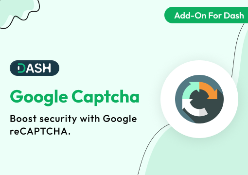 Google Captcha – Dash SaaS Add-On