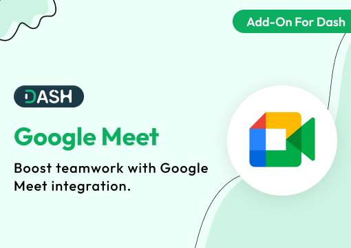 Google Meet – Dash SaaS Add-On