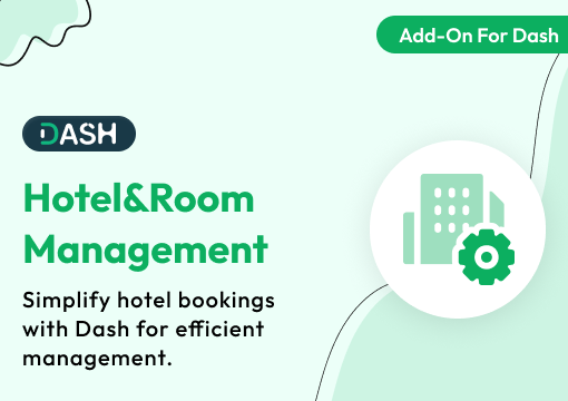 Hotel Room Management – Dash SaaS Add-On