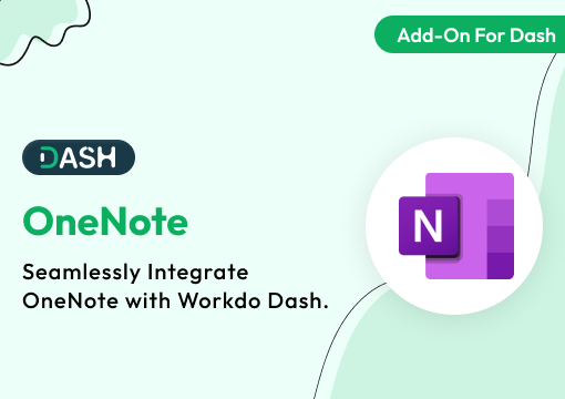 OneNote – Dash SaaS Add-On