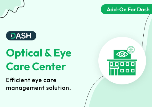 Optical & Eyecare Center – Dash SaaS Add-On