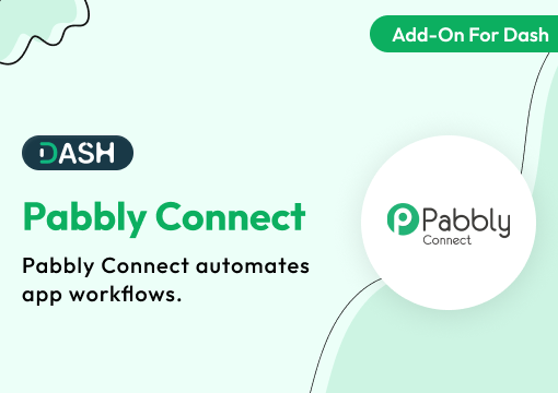 Pabbly Connect – Dash SaaS Add-On