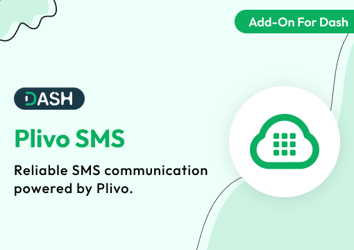 Plivo SMS – Dash SaaS Add-On