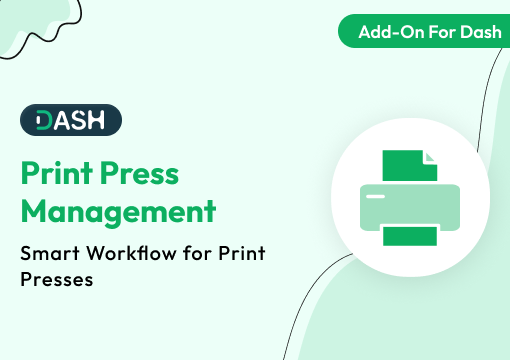 PrintPress Management – Dash SaaS Add-On