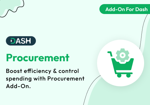 Procurement – Dash SaaS Add-On