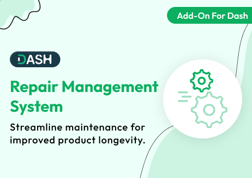 Repair Management System – Dash SaaS Add-On