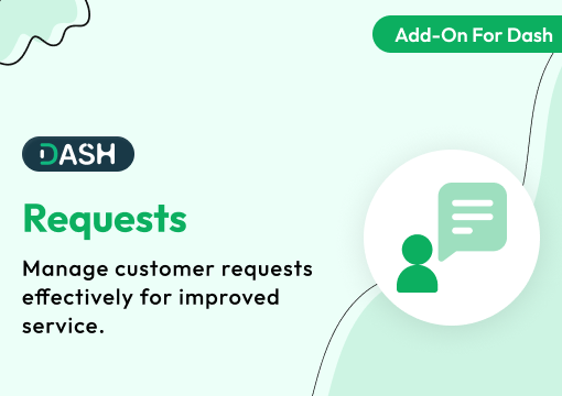 Requests – Dash SaaS Add-On