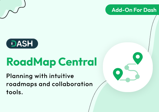 RoadMap Central – Dash SaaS Add-On