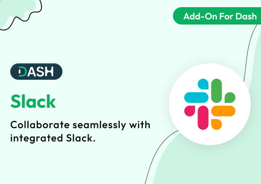 Slack – Dash SaaS Add-On