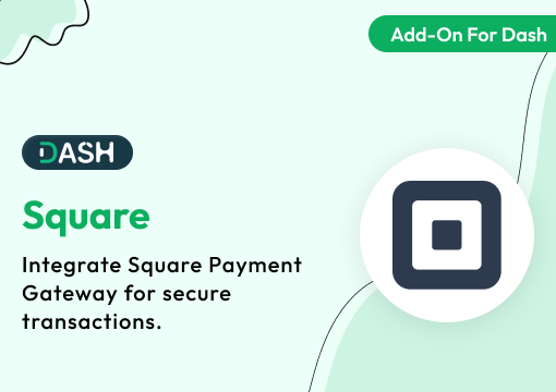 Square – Dash SaaS Add-On