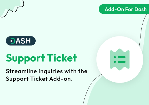 Support Ticket – Dash SaaS Add-On