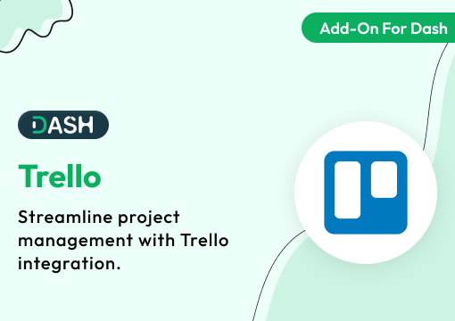 Trello – Dash SaaS Add-On
