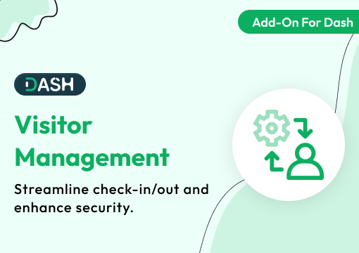 Visitor Management – Dash SaaS Add-On