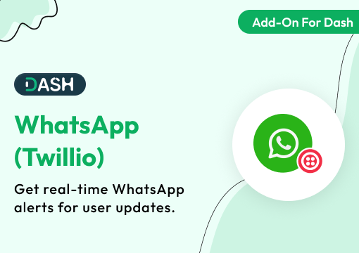 WhatsApp (Twilio) – Dash SaaS Add-On