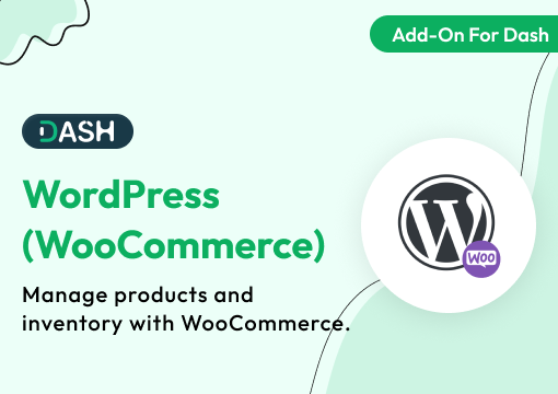 WordPress (WooCommerce) – Dash SaaS Add-On