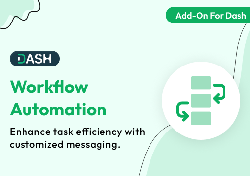 Workflow Automation – Dash SaaS Add-On