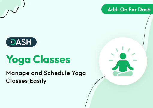 Yoga Classes – Dash SaaS Add-On