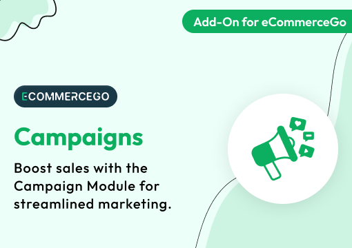 Campaigns – eCommerceGo Add-On
