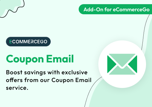 Coupon Email – eCommerceGo Add-On