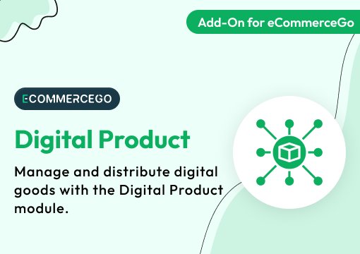 Digital Product – eCommerceGo Add-On