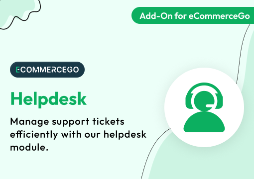 Helpdesk – eCommerceGo Add-On