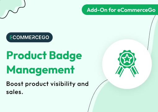 Product Badge Management – eCommerceGo Add-On