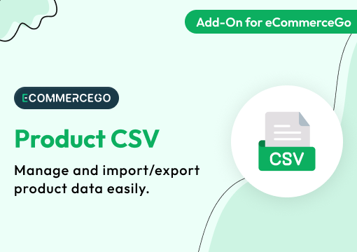 Product CSV – eCommerceGo Add-On