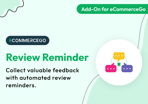 Review Reminder – eCommerceGo Add-On