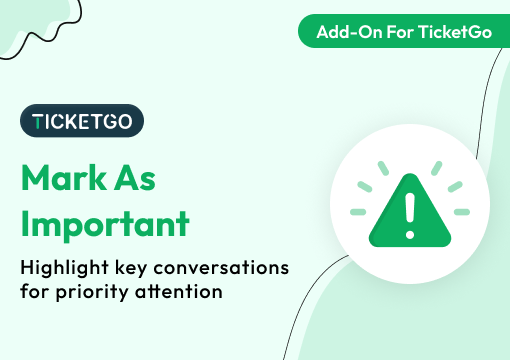 Mark As Important – TicketGo Add-On