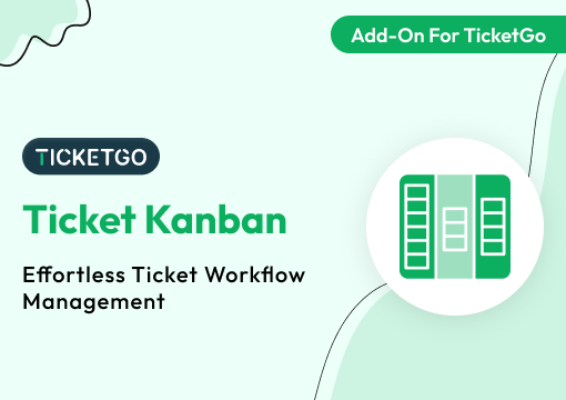 Ticket Kanban – TicketGo Add-On