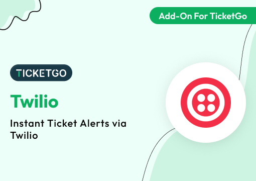 Twilio – TicketGo Add-On