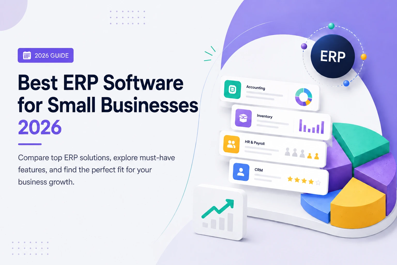 Best ERP Software for Small Business in 2026 for Growth & Efficiency