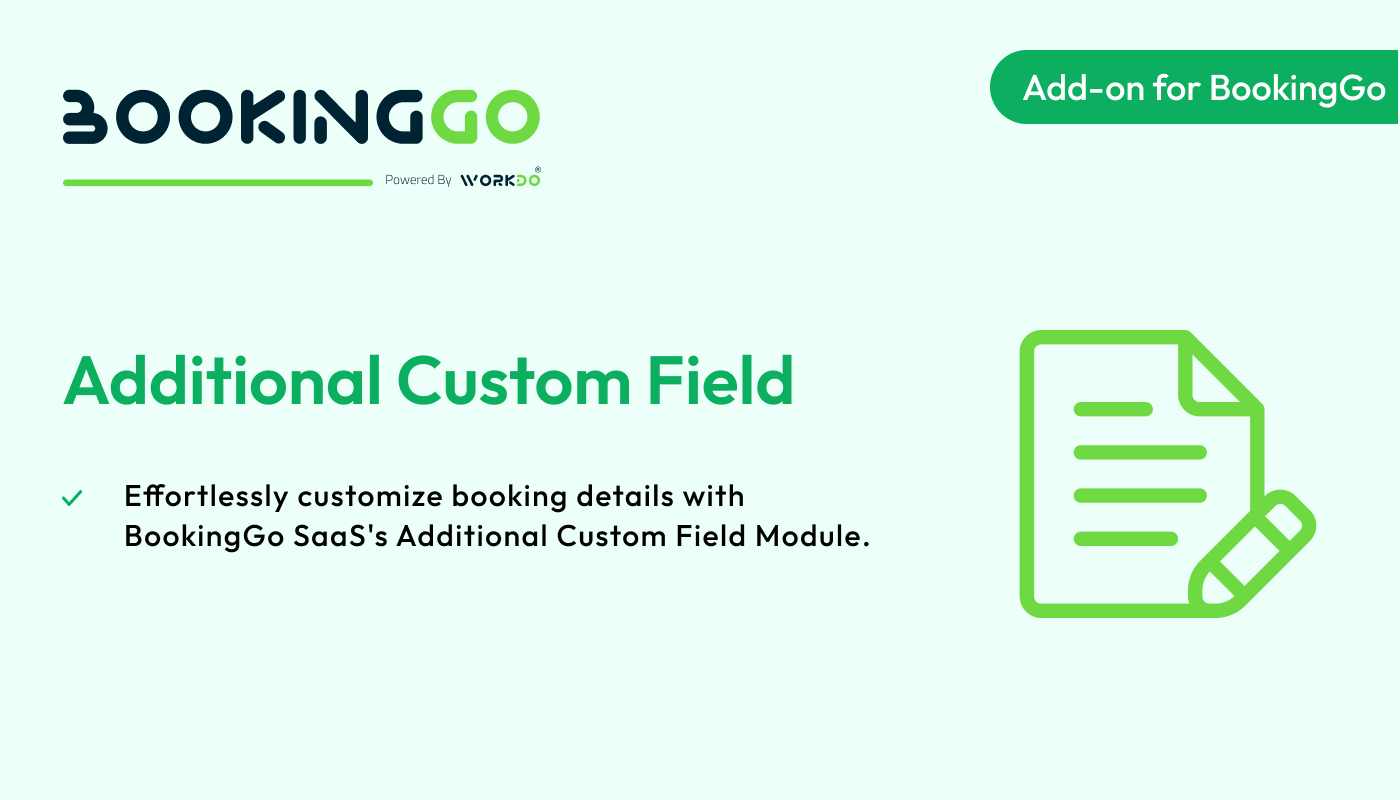 Additional Custom Field – BookingGo SaaS Add-on - WorkDo